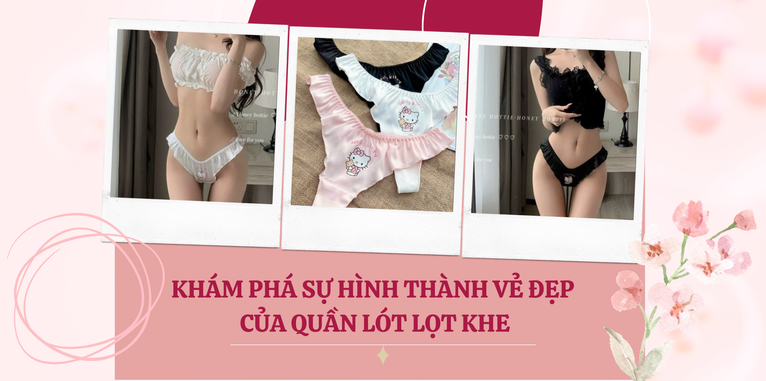 Khám Phá Sự Hình Thành Vẻ Đẹp Của Quần Lót Lọt Khe