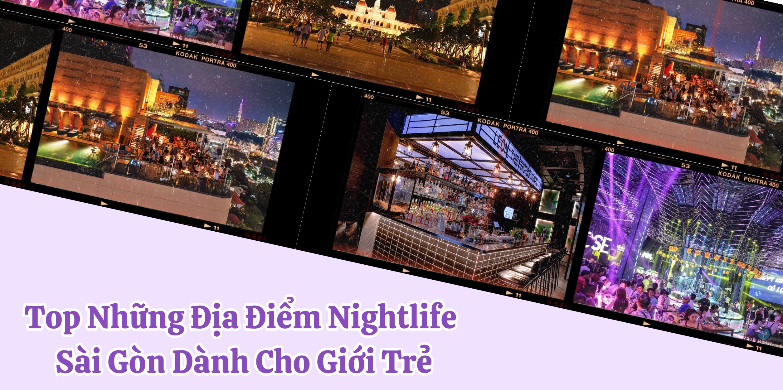 Top Những Địa Điểm Nightlife Sài Gòn Dành Cho Giới Trẻ