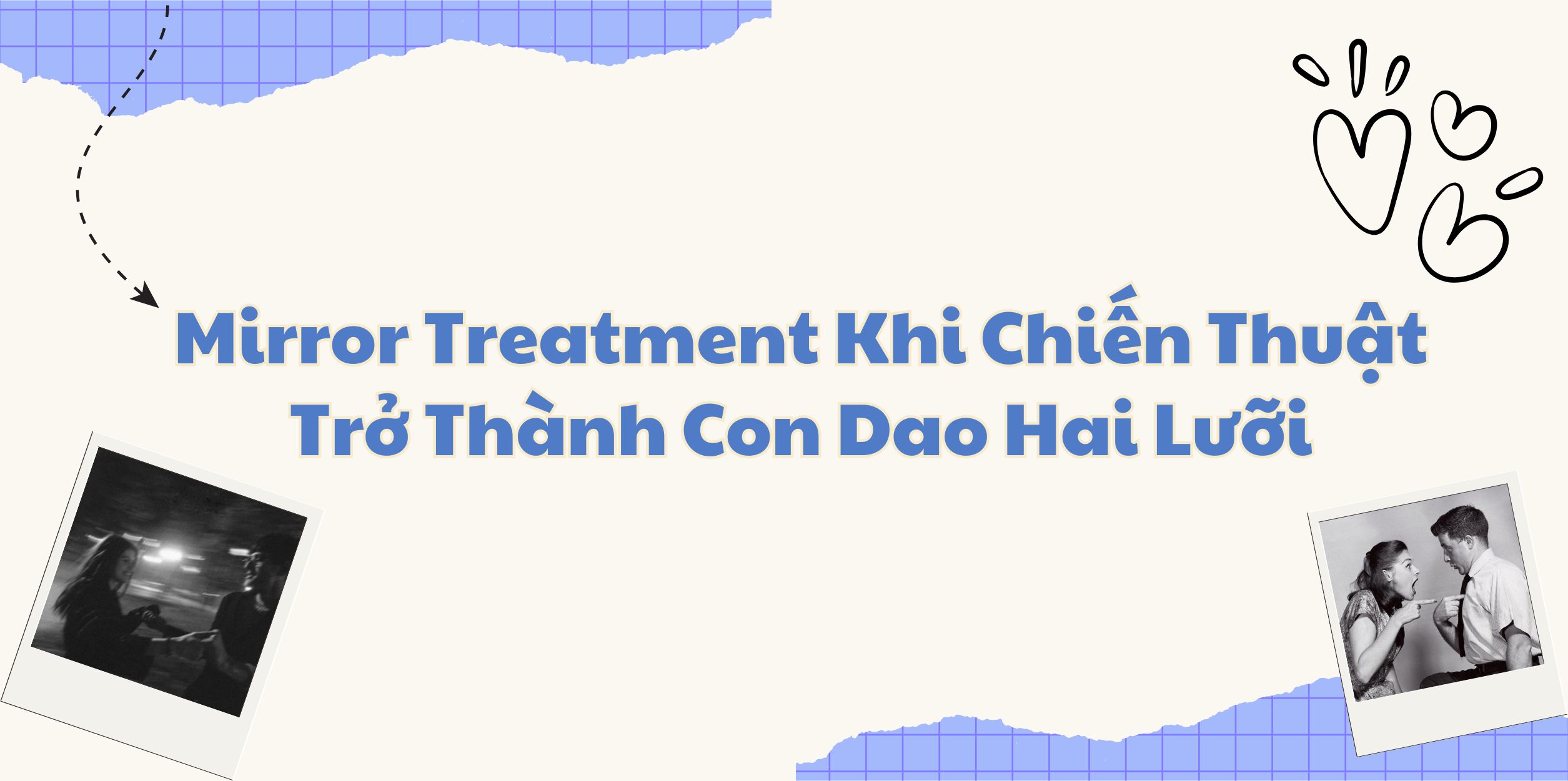 Mirror Treatment Khi Chiến Thuật Trở Thành Con Dao Hai Lưỡi