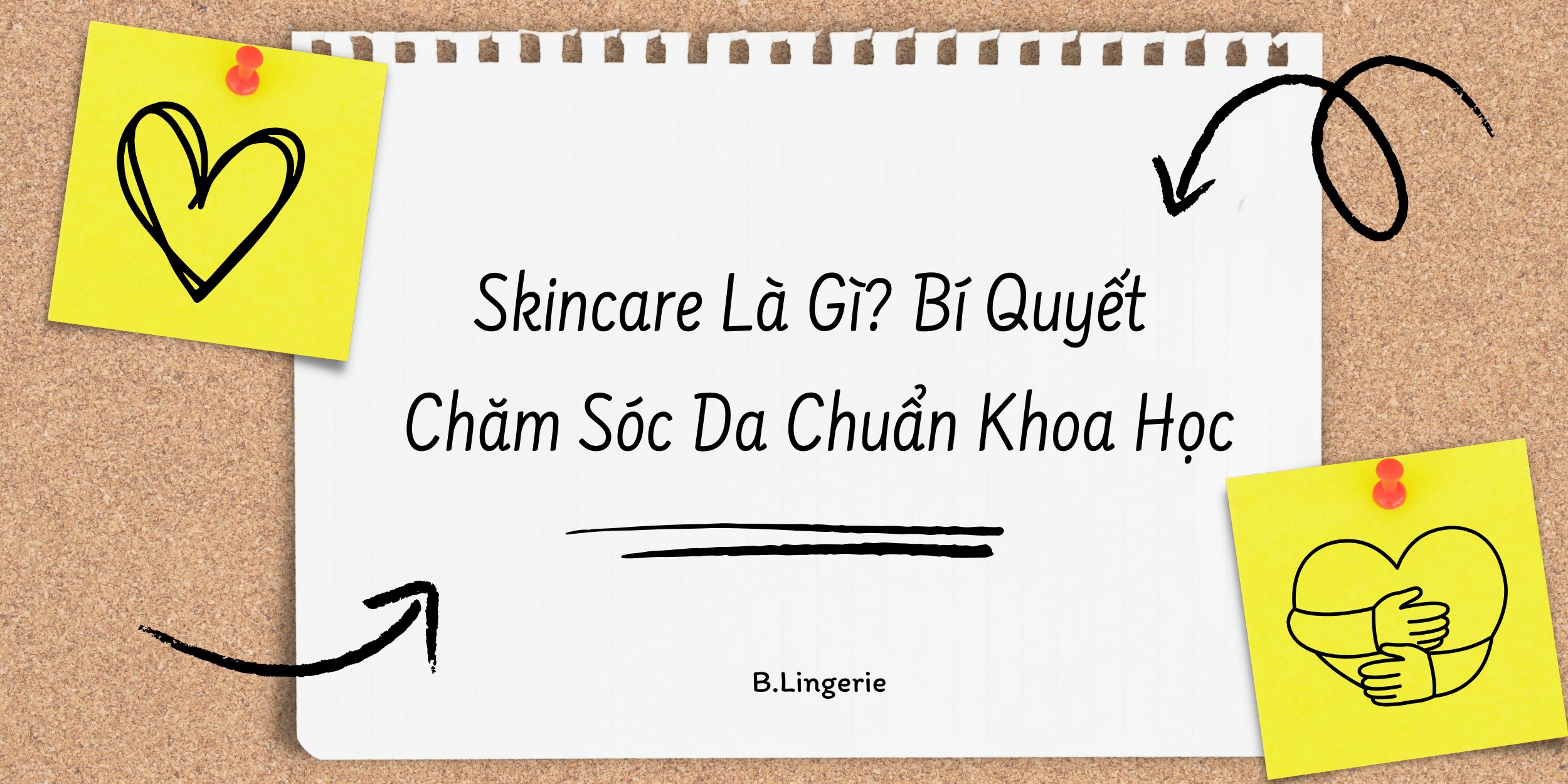 Skincare Là Gì? Bí Quyết Chăm Sóc Da Chuẩn Khoa Học
