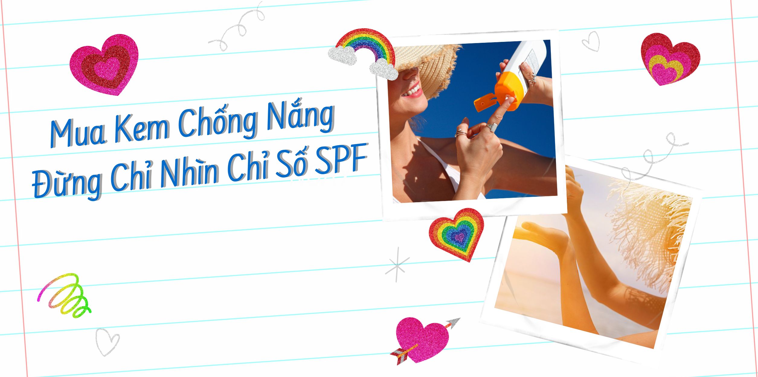 Mua Kem Chống Nắng: Đừng Chỉ Nhìn Chỉ Số SPF