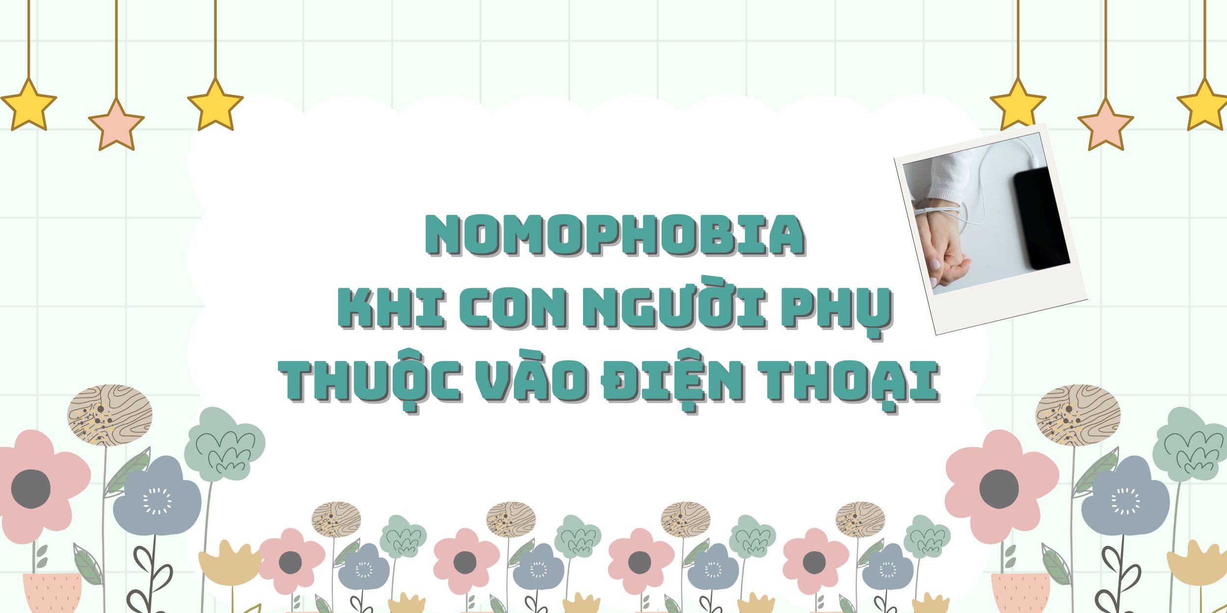 Nomophobia - Khi Con Người Phụ Thuộc Vào Điện Thoại